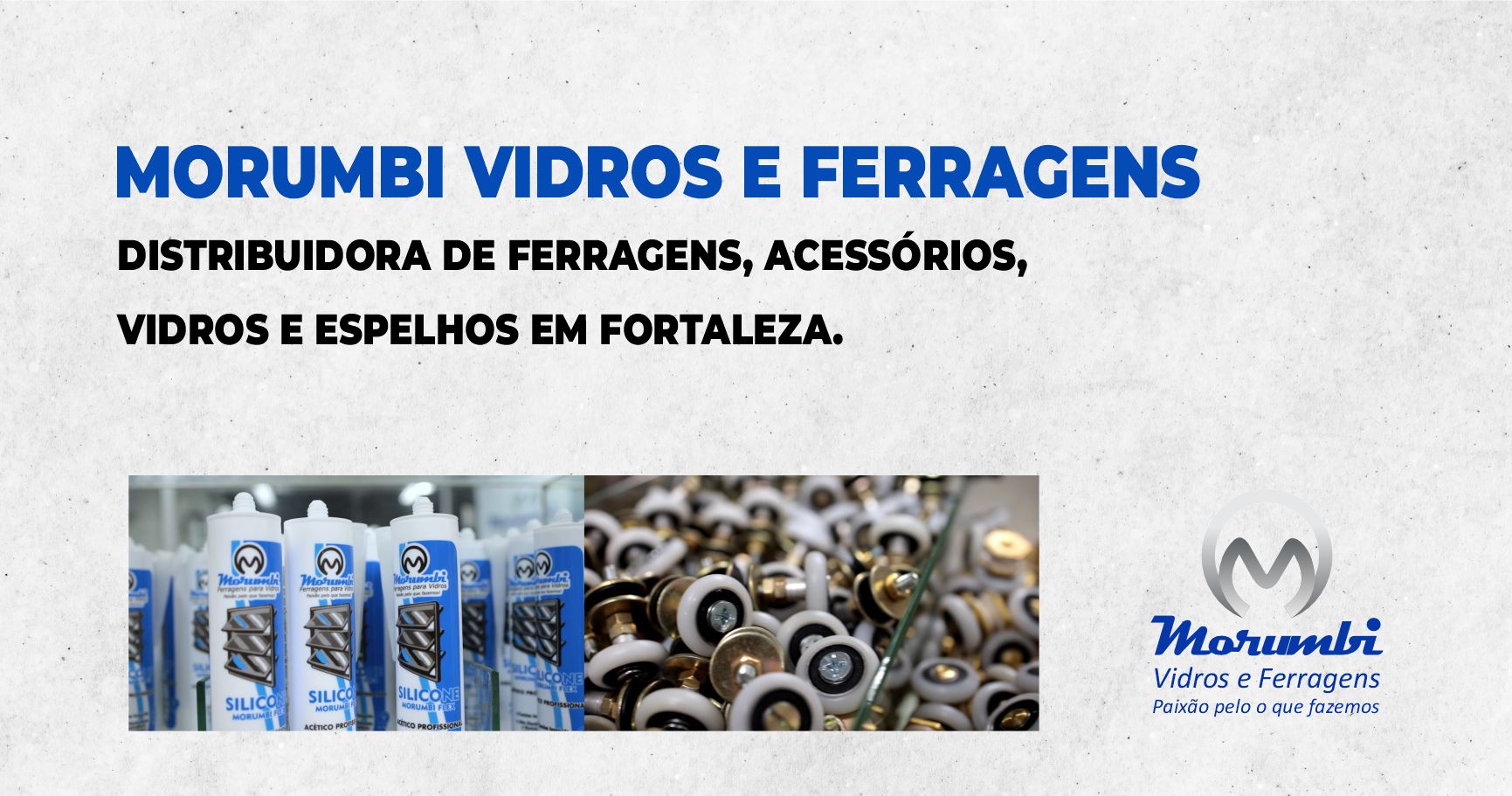 banner-morumbi-vidros-e-ferragens-fortaleza