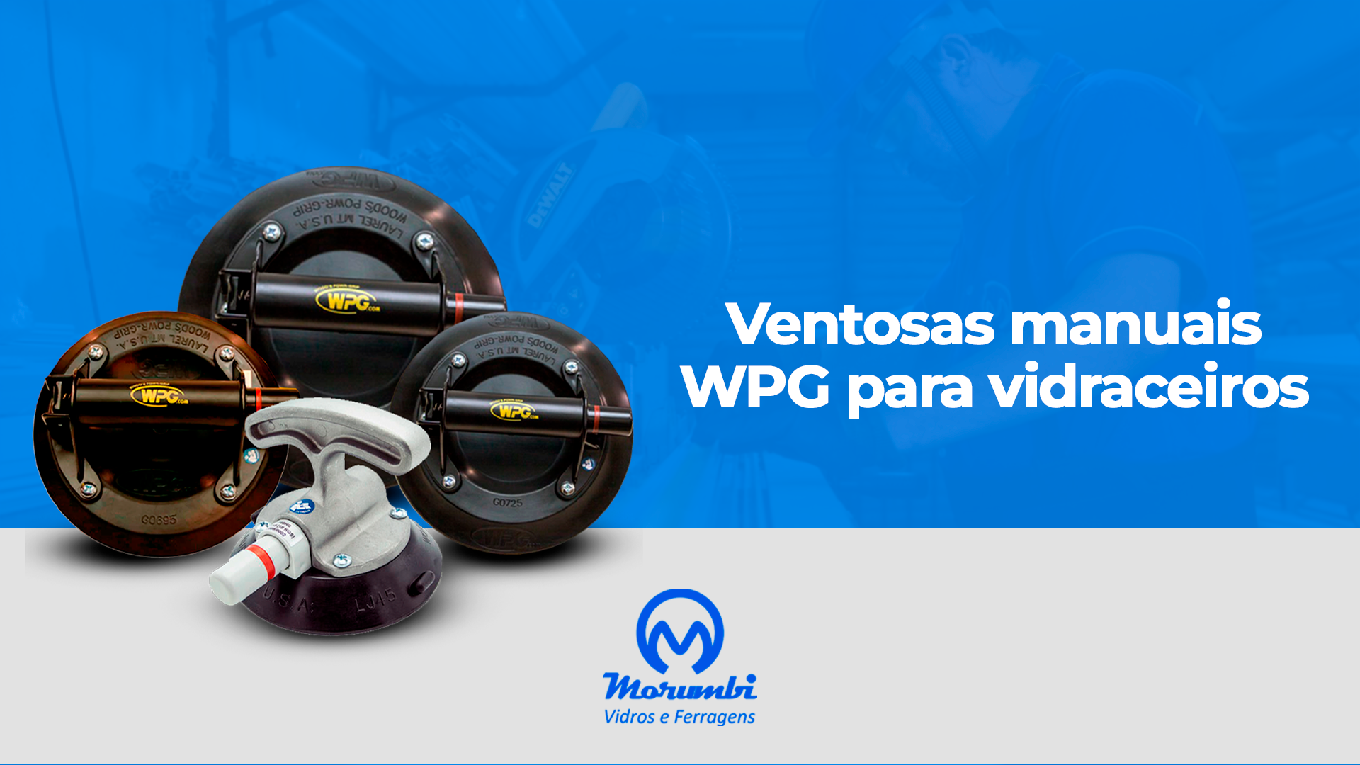 VENTOSAS MANUAIS WPG PARA VIDRACEIROS