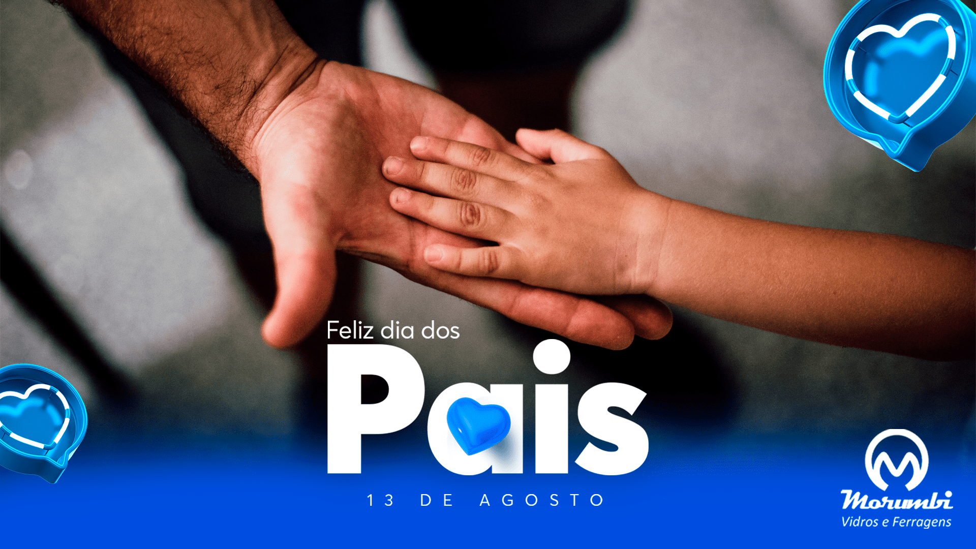 FELIZ DIA DOS PAIS PARA VIDRACEIROS - Morumbi Vidros e Ferragens