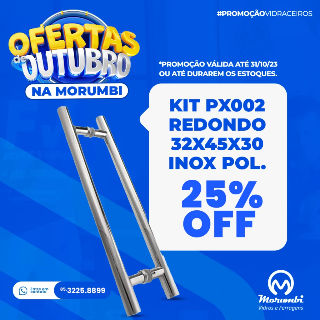 KIT PX002 REDONDO 32X45X30 INOX POLIDO - MORUMBI VIDROS E FERRAGENS (FEED)